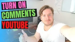 How to Turn on Comments on YouTube 2020