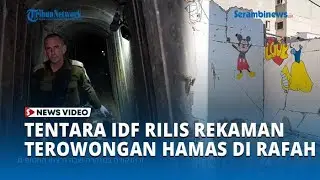 Tentara IDF Rilis Rekaman Terowongan Hamas di Rafah, Klaim Lokasi 6 Sandera Dibunuh