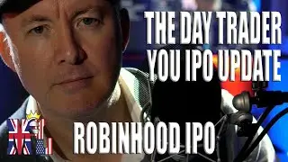 Robinhood IPO - HOOD - Breaking NEWS - Clear Secure IPO - YOU  - Day Trader - Martyn Lucas