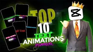 Top 10 Text Animations Tutorial | Capcut Text animations | capcut tutorial