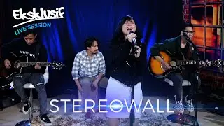 Eksklusif Interview : STEREOWALL - Mendobrak dari Pinggir, Meniti Puncak Karir