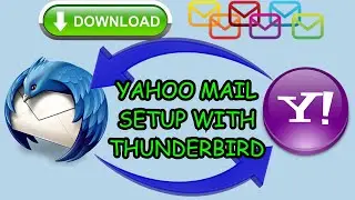 How to download mails | How to configure yahoo mail with Thunderbird | Setup Yahoo Mail Thunderbird