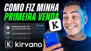 KIRVANO: Do ZERO à Primeira VENDA (Passo a Passo)