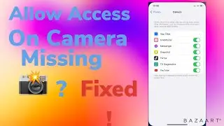 fixed: Allow Access to camera missing on iPhone Apps easy fixed