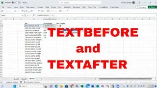 How to use the TEXTBEFORE and TEXTAFTER Functions to Split Text Based on a Delimiter With Ease! 