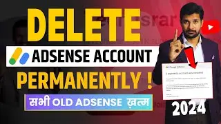 How to Delete AdSense Account Permanently in 2024 | Adsense Delete Kaise Kare