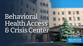 Behavioral Health Access & Crisis Center