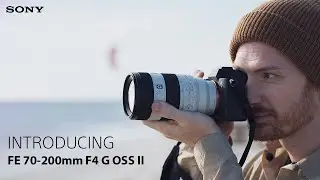 Introducing the Sony FE 70-200mm F4 G OSS II