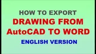 HOW TO EXPORT DRAWING FROM AutoCAD TO MS WORD | AtoCAD