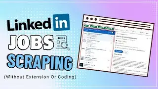 How to Scrape LinkedIn Jobs | Free LinkedIn Job Scraper