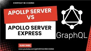 Apollo Server vs Apollo Server Express - #5 #ApolloServer #ApolloServerExpress #GraphQL