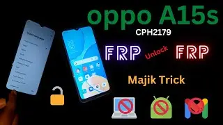 oppo a15s(cph2179)FRP unlock