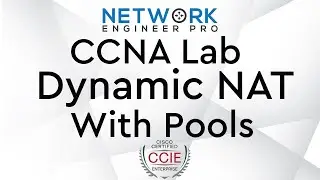 CCNA - Dynamic NAT with Pools Configuration Lab