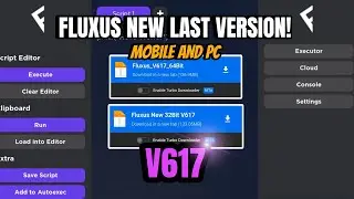 [NEW] FLUXUS EXECUTOR LASTEST VERSION V617 | FLUXUS EXECUTOR MOBILE ROBLOX