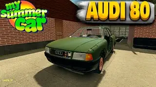 My Summer Car I ASSEMBLY OF A RUSTY AUDI 80 #1