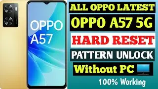 All Oppo Latest Pattern Unlock | Hard Reset | Oppo A57 5g Hard Reset | Without Pc 100% Working ||