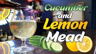 Easy Cucumber & Lemon Mead Recipe for Home! (Award Winning!)