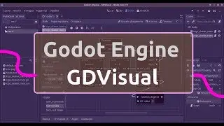 Godot Engine Visual Scripting. GDVisual - визуальное программирование. Это что вообще такое?