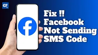 How To Fix Facebook Not Sending SMS Code