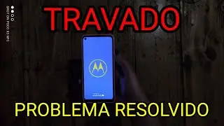 Celular Motorola travou após fazer atualização de software