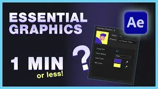 Learn Essential Graphics in 1 Min (After Effects)