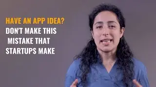 Have an app idea? Don't make this classic startup mistake