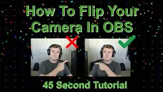 How To Flip Your Camera in OBS | OBS Studio & Streamlabs