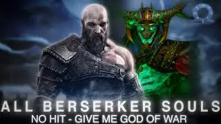 No Hit All Berserker Souls, Hardest Difficulty - God of War Ragnarok