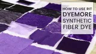 How to Dye Fabric: Rit DyeMore Synthetic Dye