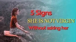 5 Signs She's Not Virgin | Girls Fact #shorts