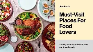 Top 10 Travel Destinations for Foodies