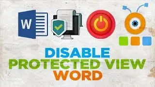 How to Disable Word Protected View | How to Turn Off Protected View in Word