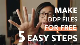 How to Make DDP Files FOR FREE in 5 EASY STEPS (Template Included)