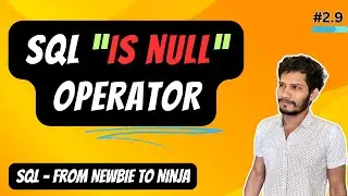 💥SQL "IS NULL" Operation | Query Data From Single Table | MySQL #2.9