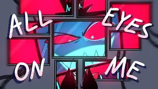 All Eyes On Me - OR3O | Vox animation (Hazbin Hotel)