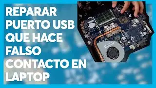 Reparar USB Que Hace Falso Contacto En Laptop y Tips Para Reparar