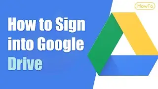 How to Sign Into Google Drive | Open Google Drive | Login Google Drive