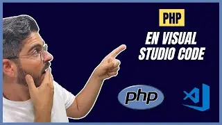 ✅ Configurar y Ejecutar PHP en Visual Studio Code {Incluye extensiones}