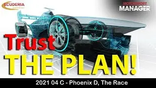 2021 04 C - Trust The Plan! Motorsport Manager