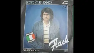 TOTO CUTUGNO - Flash