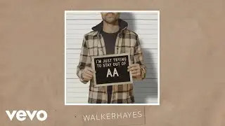 Walker Hayes - AA (Lyric Video)