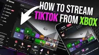 How to stream TikTok from Xbox - How to go live on TikTok on Xbox