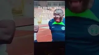 reason why Africa can't win WC. CORRUPTION. #shorts #video #sports #supereagles #short #viral