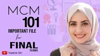 MCM101IMPORTANT SHORT NOTES FILE FOR FINAL TERM||MCM101FILE FOR FINAL EXAM
