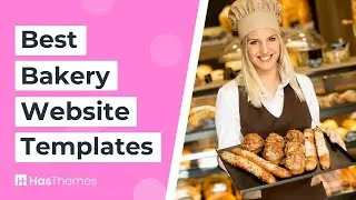 10 Best Bakery Website Templates | Cake Shop Website Templates 2023