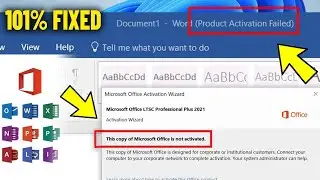 This copy of Microsoft office is not activated - Product Activation Failed in Ms Office & 365 - Fix