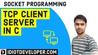 TCP Client Server Program in C | Socket Programming