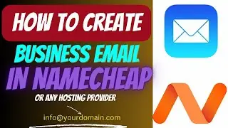 How to create business email in Namecheap | Namecheap email setup | How to create business email