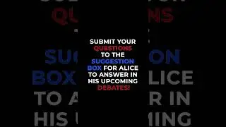 Submit your campaign questions to Alice's suggestion box | AliceForPresident.com