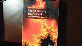 Book Review: The Most underrated maths book (The Chemistry Maths Book) by Erich Steiner